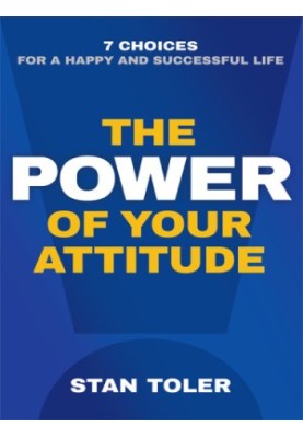 The Power of Your Attitude