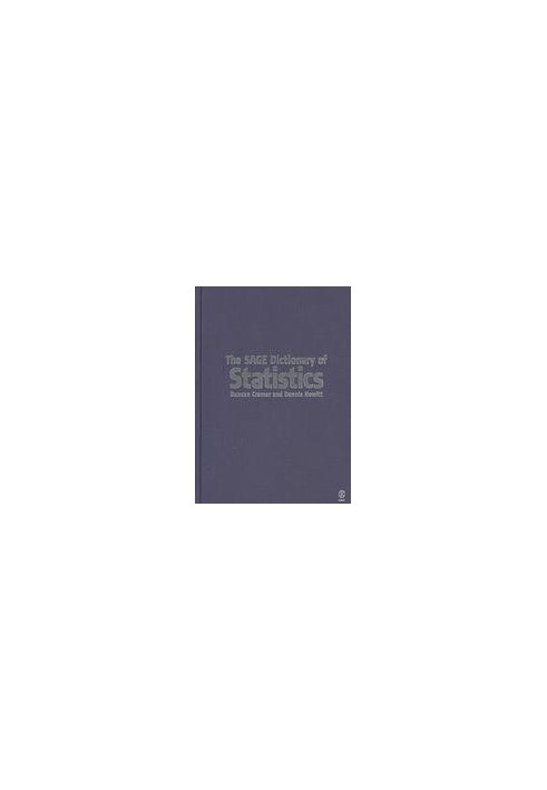 The Sage dictionary of statistics : a practical resource for students in the social sciences
