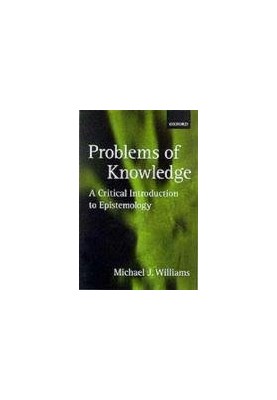 Problems of Knowledge: A Critical Introduction to Epistemology