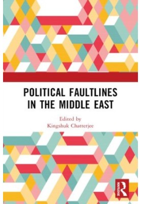 Political Faultlines in the Middle East