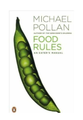Food Rules: An Eater's Manual