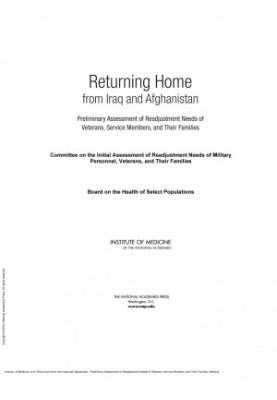 Returning Home from Iraq and Afghanistan : Preliminary Assessment of Readjustment Needs of Veterans, Service Members, and The