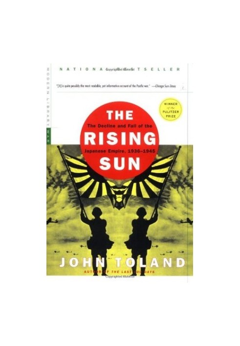 The Rising Sun: The Decline & Fall of the Japanese Empire, 1936-45