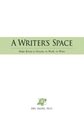 A Writer's Space: Make Room to Dream, to Work, to Write