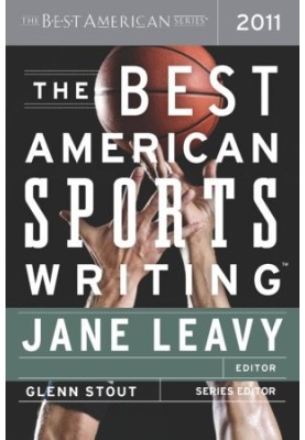 The Best American Sports Writing 2011