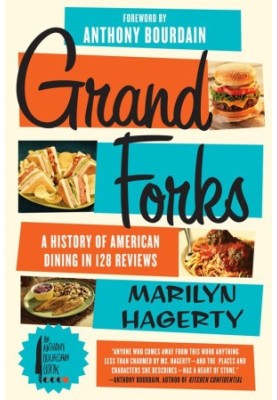 Grand Forks · A History of American Dining in 128 Reviews