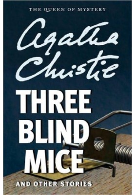Three Blind Mice and Other Stories