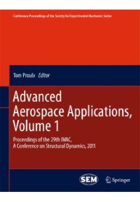 Advanced Aerospace Applications, Volume 1 - Proceedings of the 29th IMAC, A Conference on Structural Dynamics, 2011