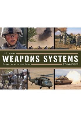 U.S. Army Weapons Systems 2014–2015