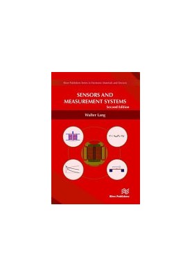 Sensors and Measurement Systems (River Publishers Series in Electronic Materials and Devices)
