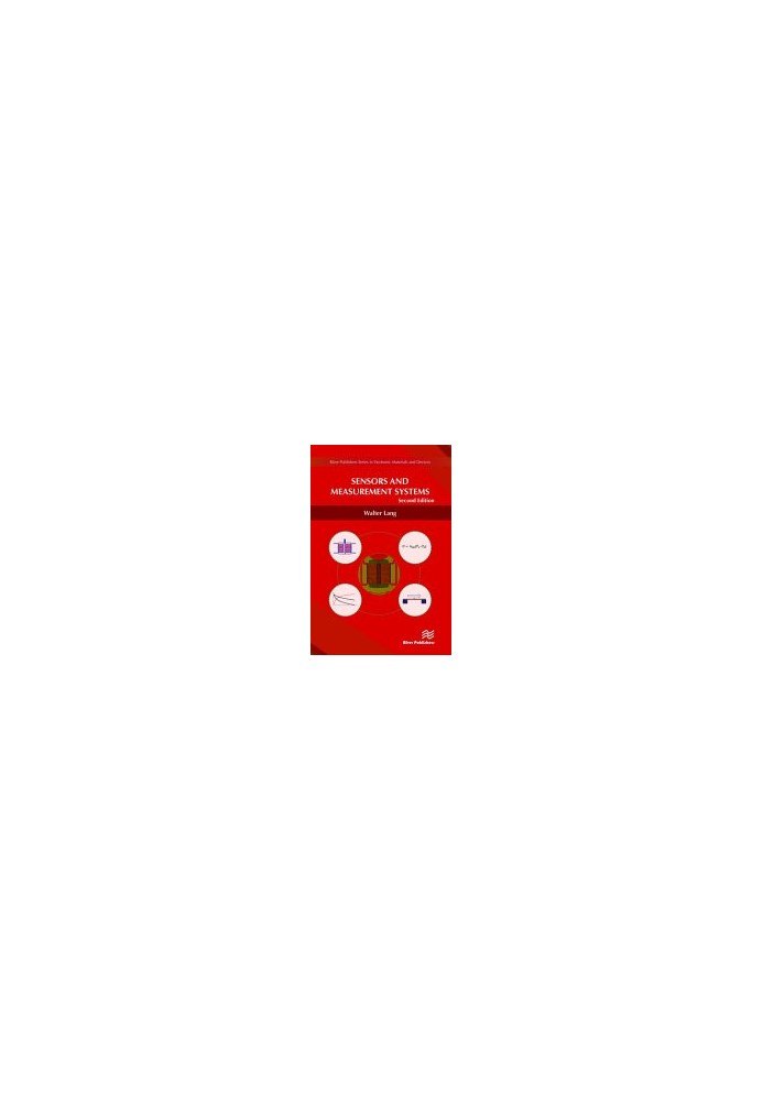 Sensors and Measurement Systems (River Publishers Series in Electronic Materials and Devices)