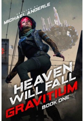 Gravitium 01.0 - Heaven Will Fall