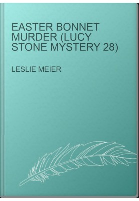 Easter Bonnet Murder (Lucy Stone Mystery 28)