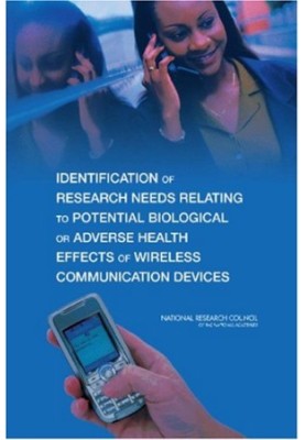 Identification of Research Needs Relating to Potential Biological or Adverse Health Effects of Wireless Communication