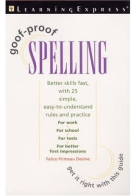 Goof-Proof Spelling