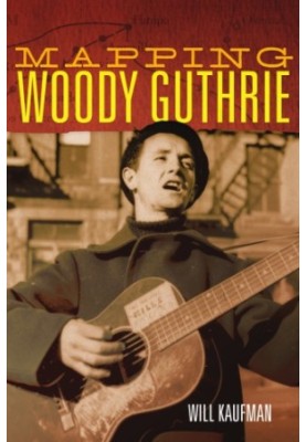 Mapping Woody Guthrie