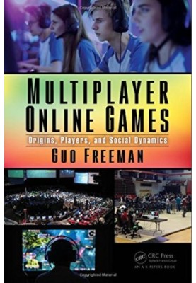 Multiplayer Online Games : Origins, Players, and Social Dynamics