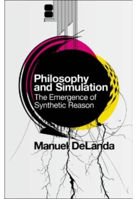 Philosophy and simulation: the emergence of synthetic reason