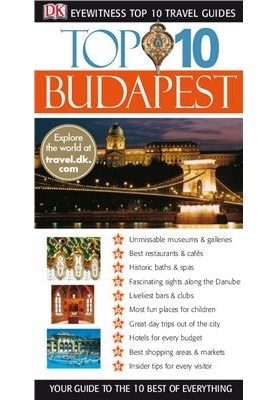 DK. Eyewitness Travel Top 10: Budapest
