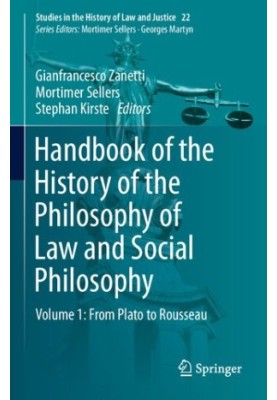 Handbook of the History of the Philosophy of Law and Social Philosophy. Volume 1: From Plato to Rousseau