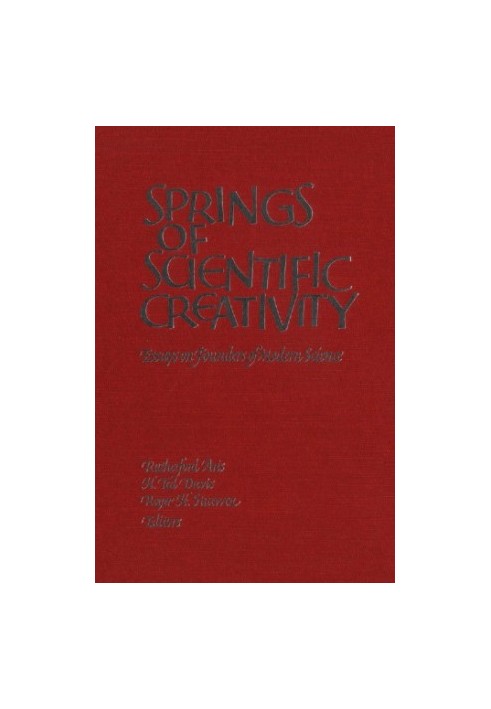 Springs of Scientific Creativity: Essays on Founders of Modern Science
