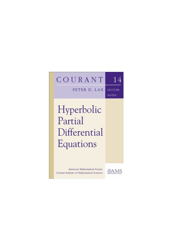 Hyperbolic Partial Differential Equations (Courant Lecture Notes)