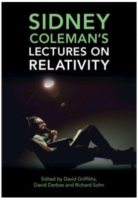 Sidney Coleman's Lectures on Relativity