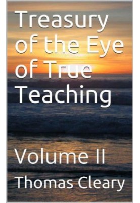 Treasury of the Eye of True Teaching, Volume II
