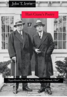 Hart Crane's Poetry: "Appollinaire lived in Paris, I live in Cleveland, Ohio"