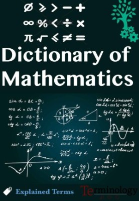 Dictionary of Mathematics Terms