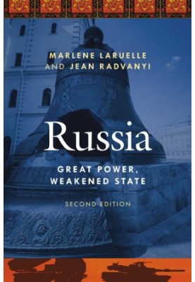 Russia: Great Power, Weakened State, 2nd