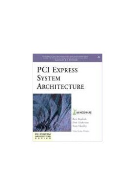 PCI Express System Architecture