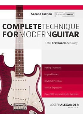 Complete Technique for Modern Guitar: Over 200 Fast-Working Exercises With Audio Examples