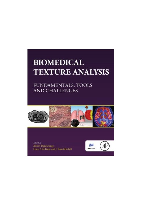 Biomedical Texture Analysis: Fundamentals, Tools and Challenges