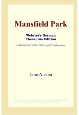 Mansfield Park (Webster's German Thesaurus Edition)
