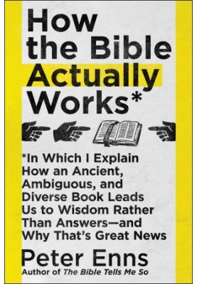 How the Bible Actually Works