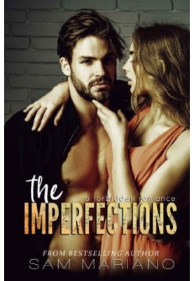 The Imperfections · A Forbidden Romance