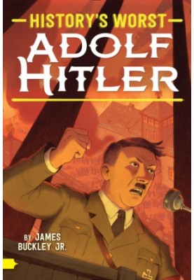 Adolf Hitler: History' Worst