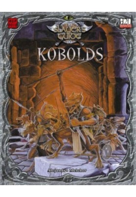 The Slayer's Guide To Kobolds (d20 System)