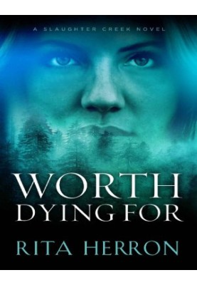 Worth Dying For