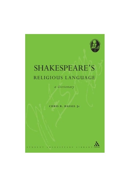 Shakespeare's Religious Language - A Dictionary