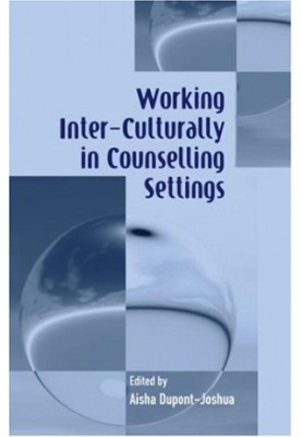 Working Inter-Culturally in Counselling Settings.