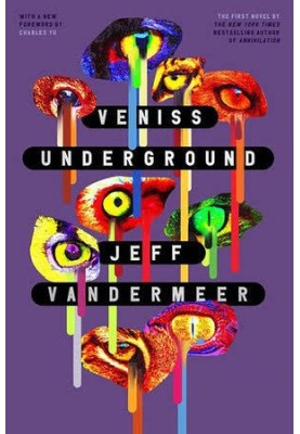 Veniss Underground