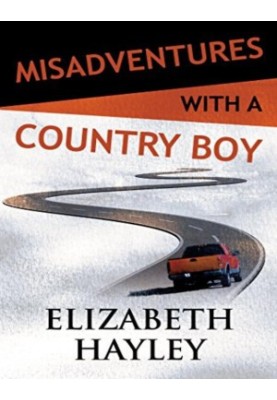 Misadventures With a Country Boy