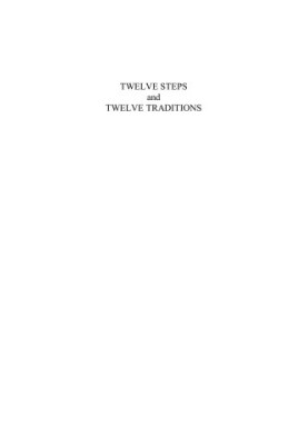 Twelve Steps and Twelve Traditions