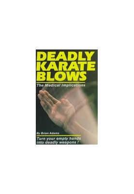 Deadly Karate Blows: The Medical Implications
