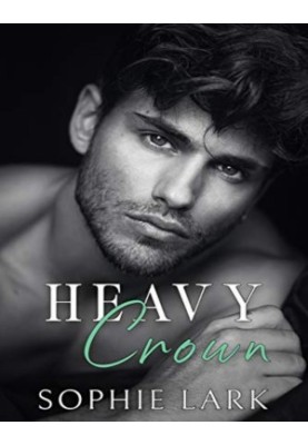 Heavy Crown: A Dark Mafia Romance