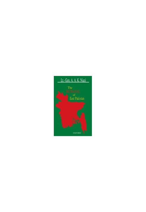The Betrayal of East Pakistan