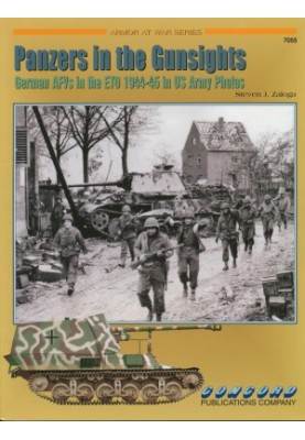Panzers in the Gunsights: German AFVs in the ETO 1944-1945