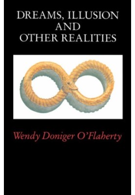 Dreams, Illusion, and Other Realities